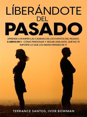 cover image of Líberándote del Pasado